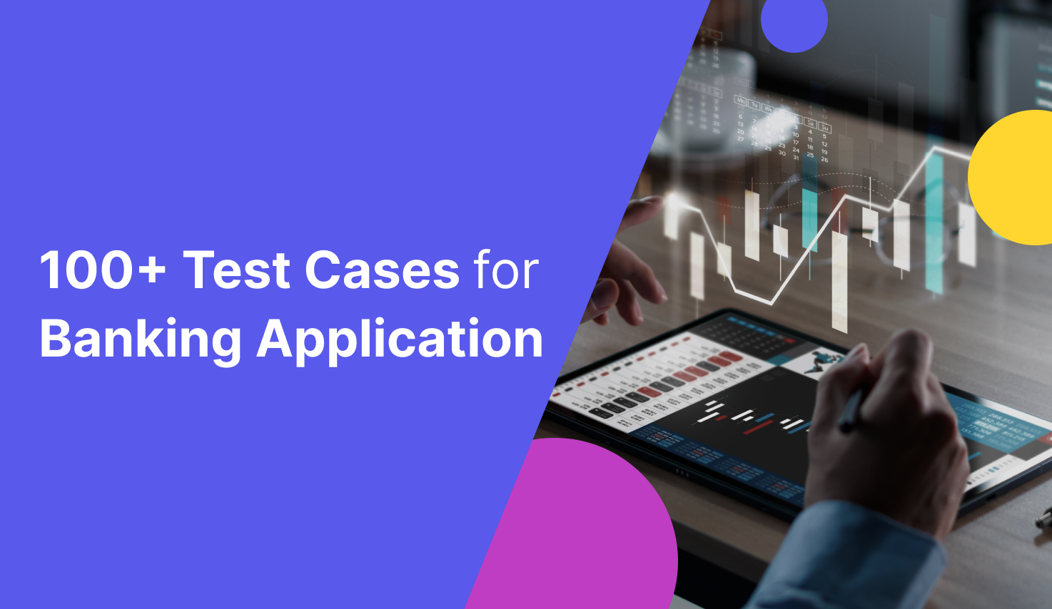100 Test Cases For Banking Application (With Template + Complete Guide)