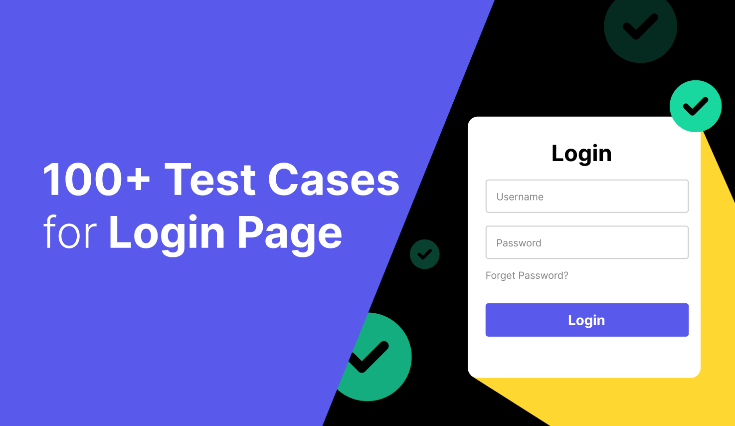 100 Test Cases For Login Page (With Template + Detailed Guide)