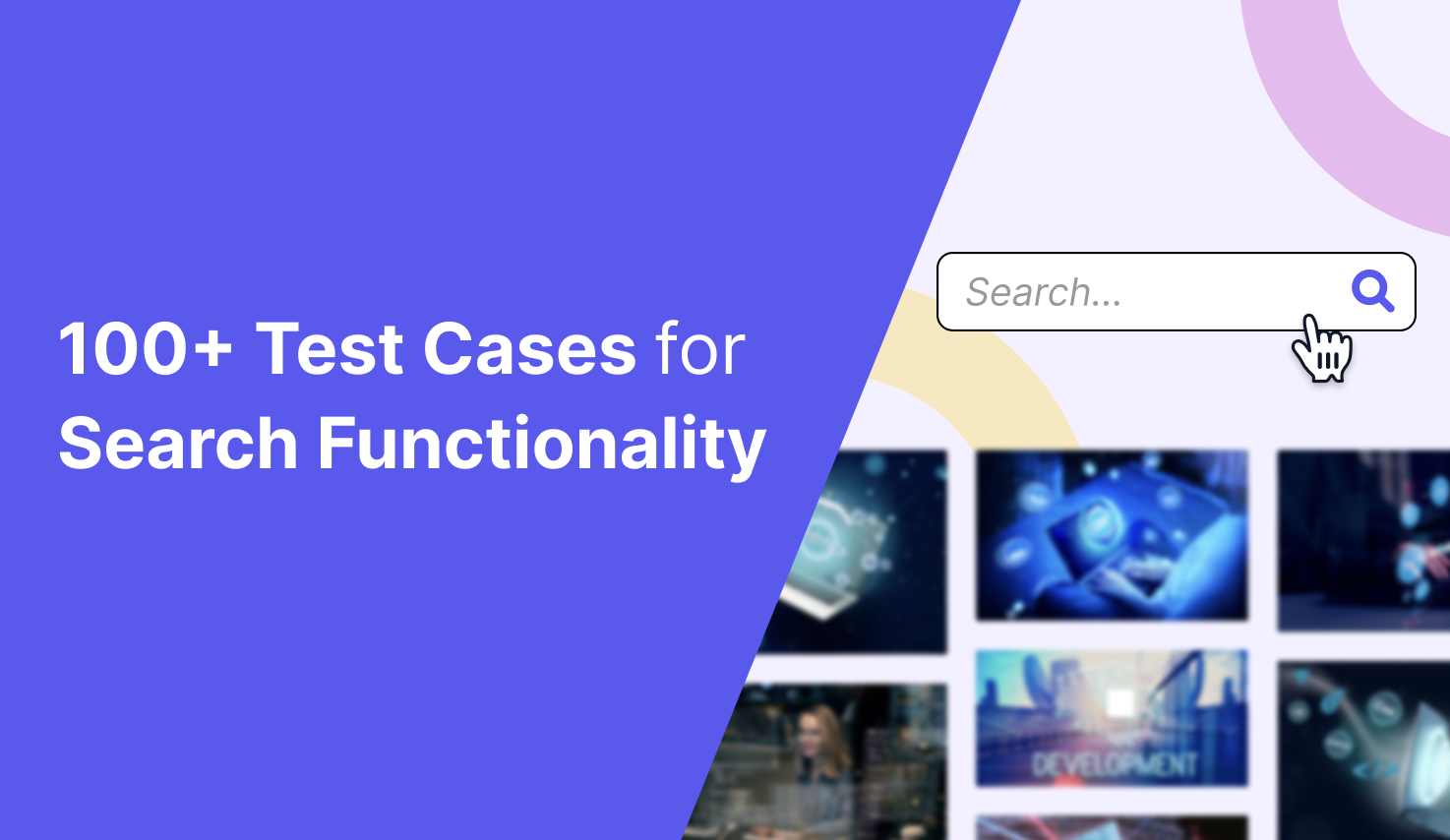 100+ Test Cases For Search Functionality You Should Know