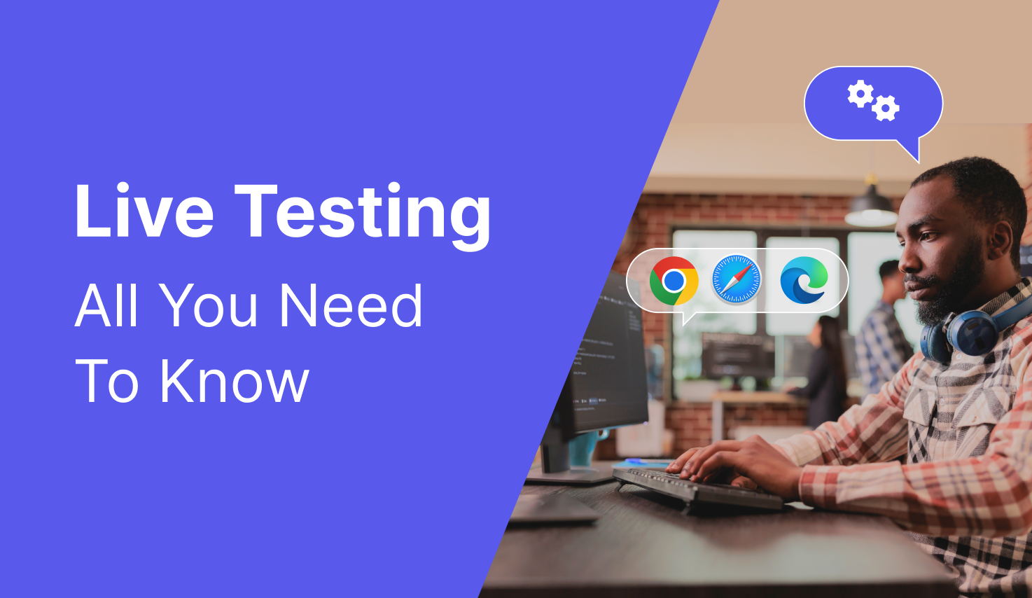 What is Live Testing? Guide To Do Live Testing In-depth