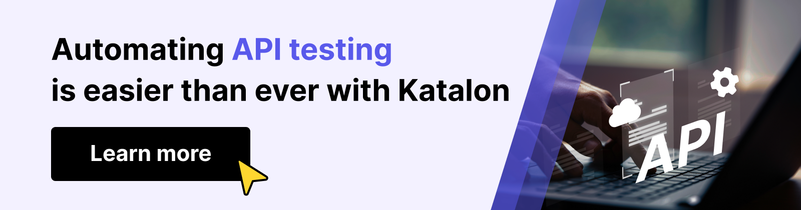 Automating API testing is easier than ever with Katalon