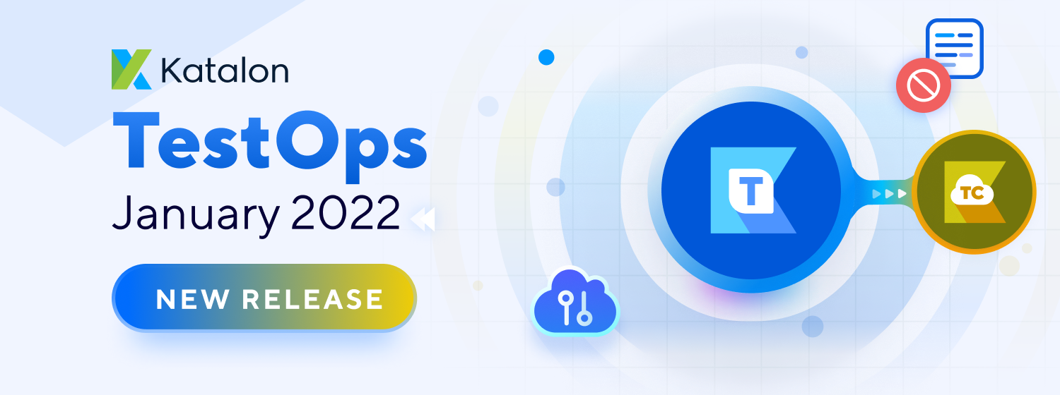 Katalon TestOps Release