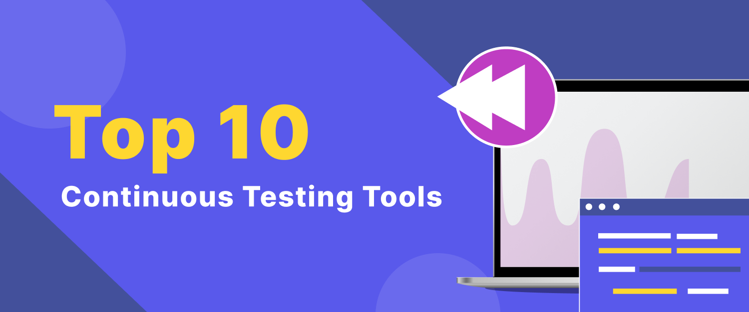 Top continuous testing tools