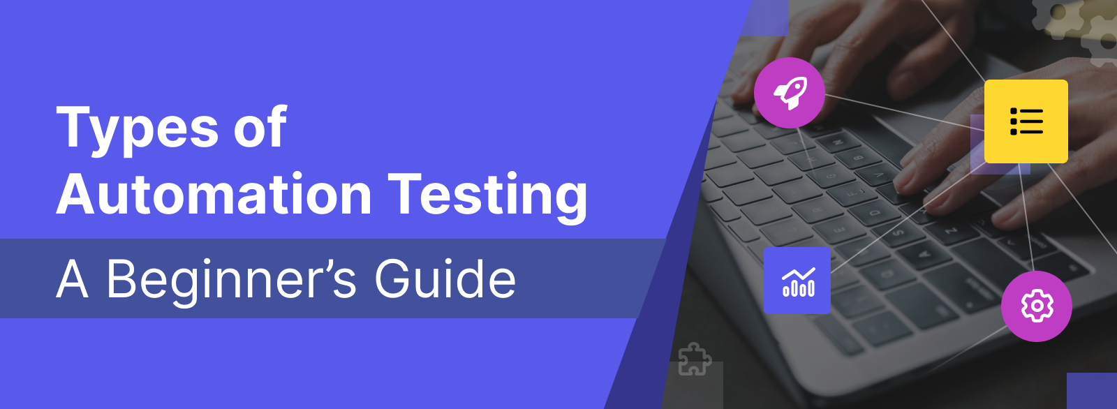 Automation testing types | Katalon