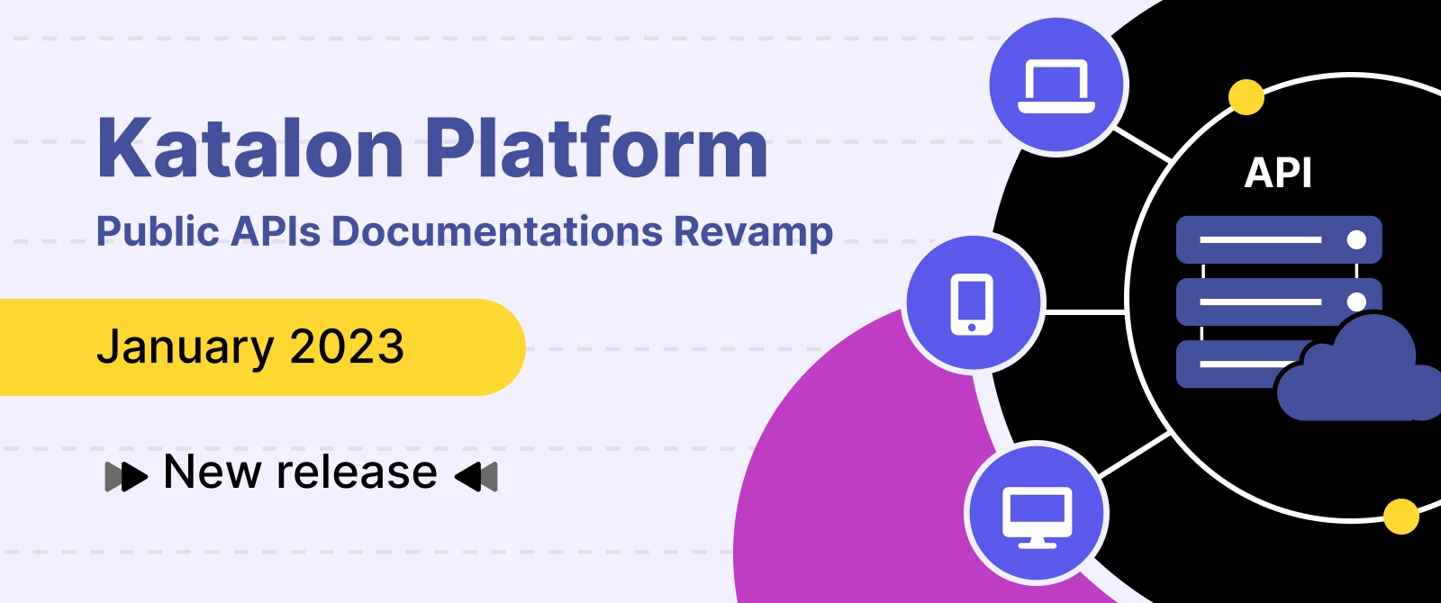 Katalon Platform Jan Release Public APIs Documentations Revamp