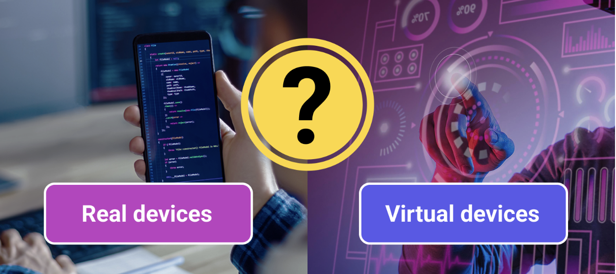Choosing between Emulators, Simulators and Real Devices | Katalon 