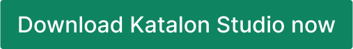 Download Katalon Studio Now