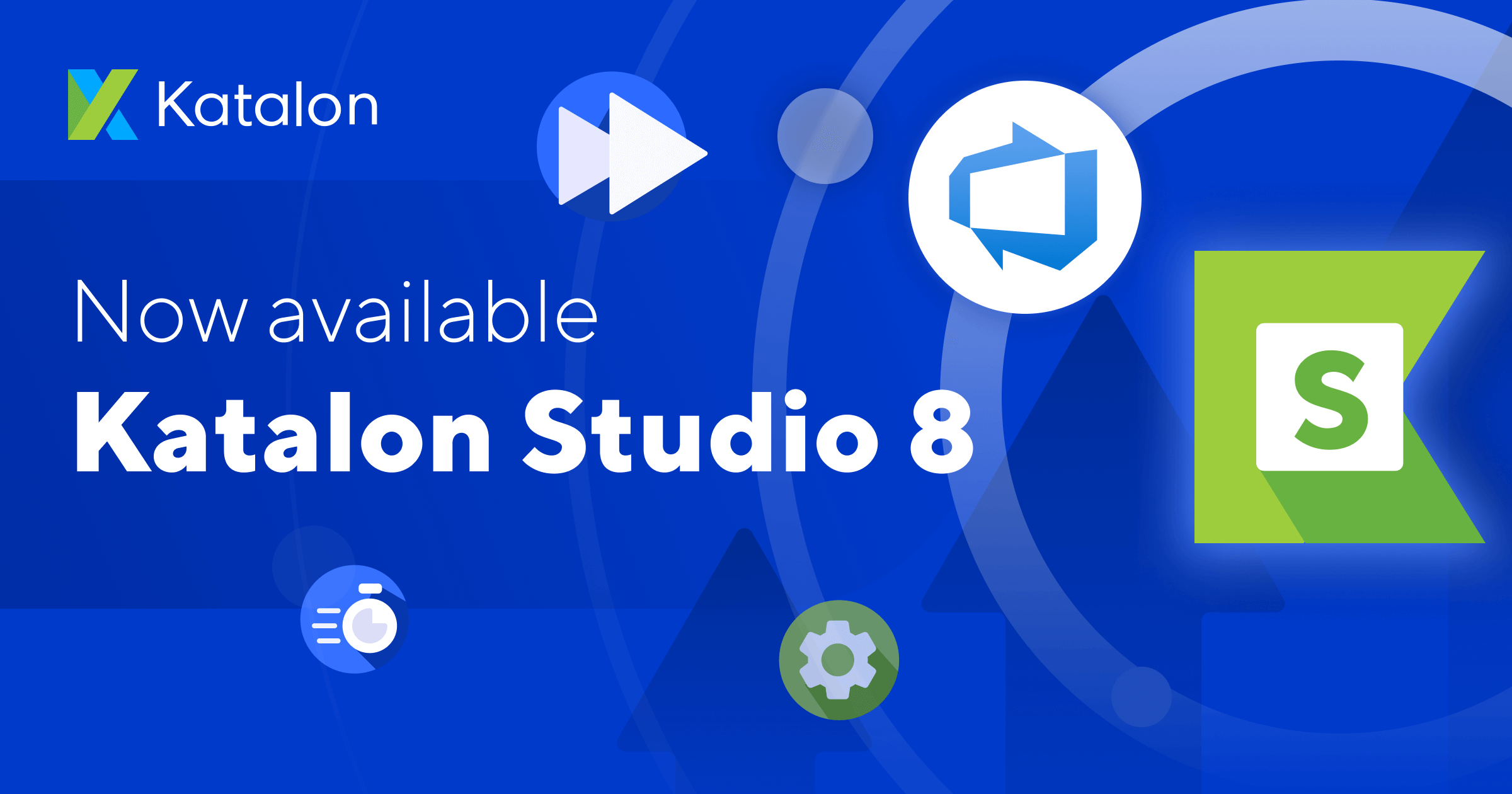 Katalon Studio 8 is Here!