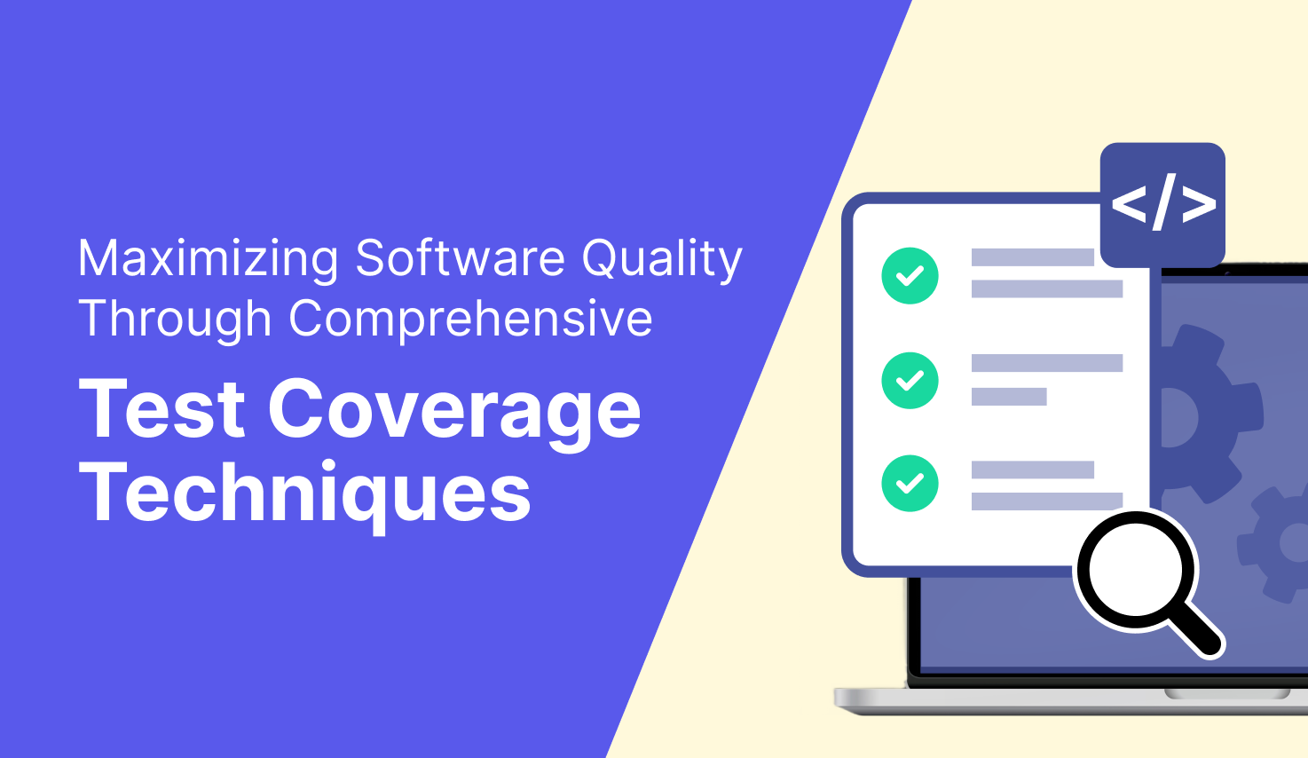 Maximizing Software Quality Through Comprehensive Test Coverage Techniques