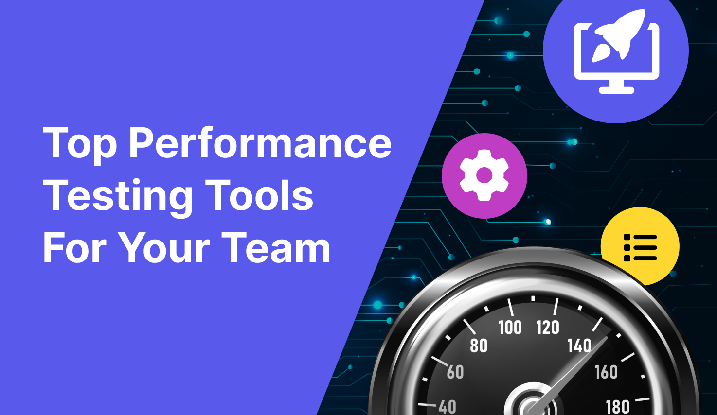 Top 15 Best Performance Testing Tools For Your Team