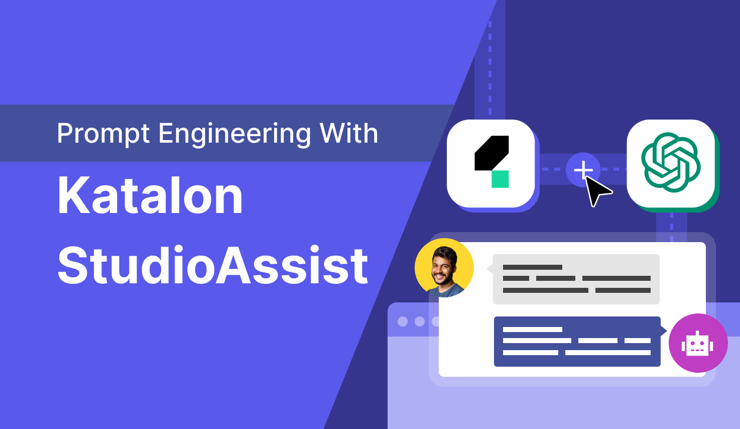 Mastering Prompt Engineering: Unleashing the full potential of StudioAssist in Katalon Studio
