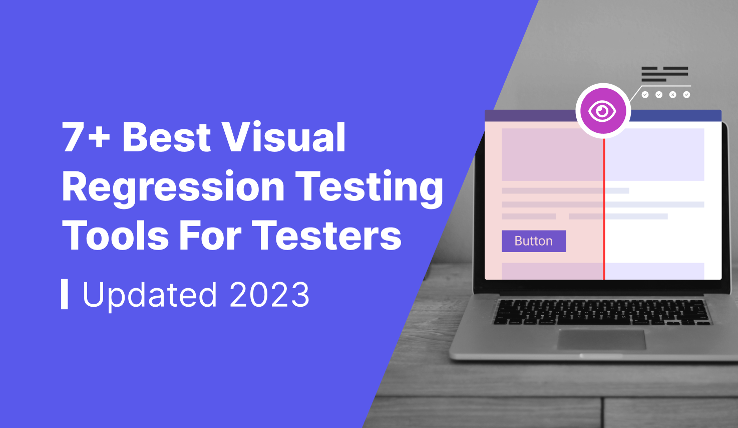 Top 7 Visual Regression Testing Tools | Updated 2025