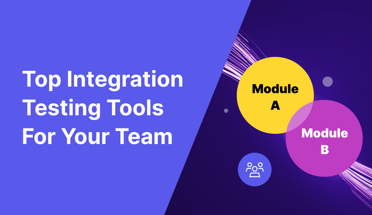Top 10 Best Integration Testing Tools