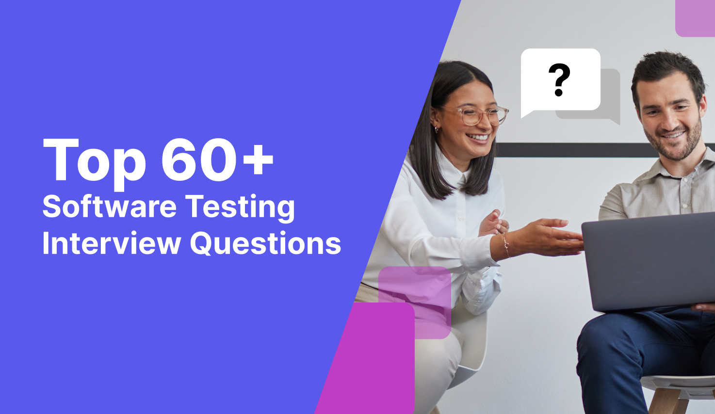 Top 60+ Software Testing Interview Questions & Answers 2025