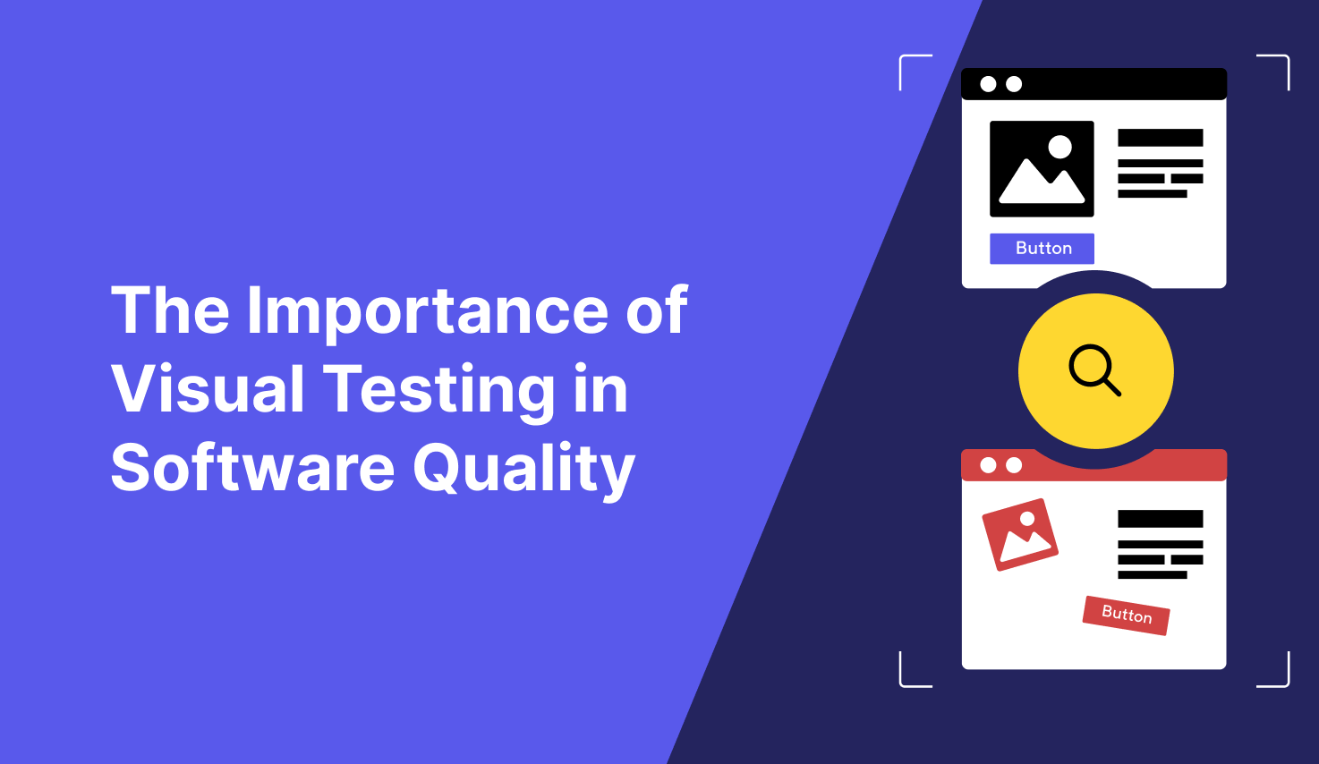 The Importance of Visual Testing in Software Quality