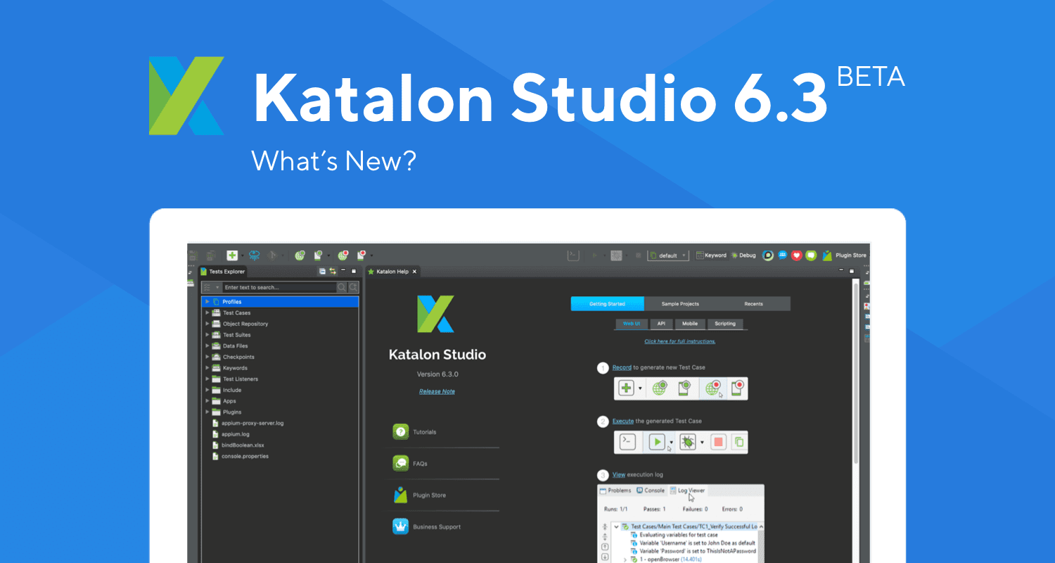Katalon Studio 6.3: What’s New?