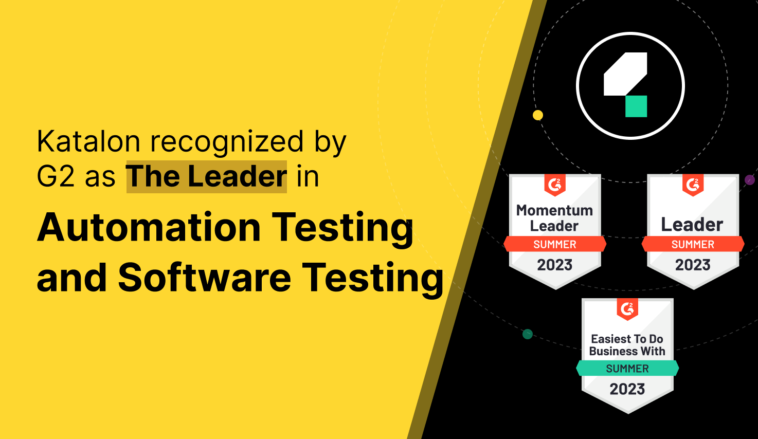 Katalon Recognized By G2 As The Leader In Automation Testing And Software Testing