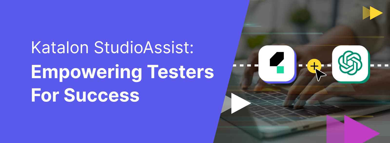 Katalon StudioAssist empowering testers for success
