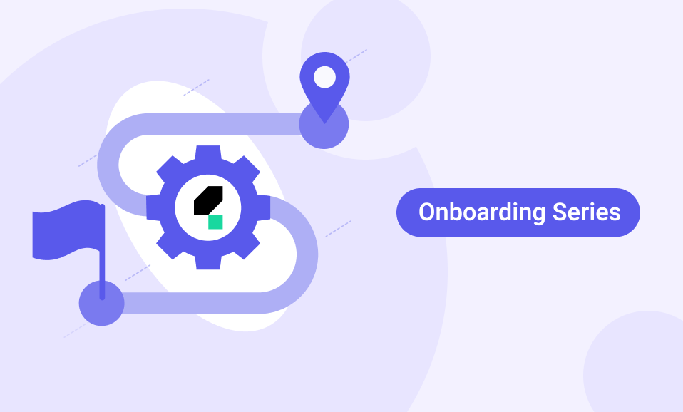 Onboarding Series 1