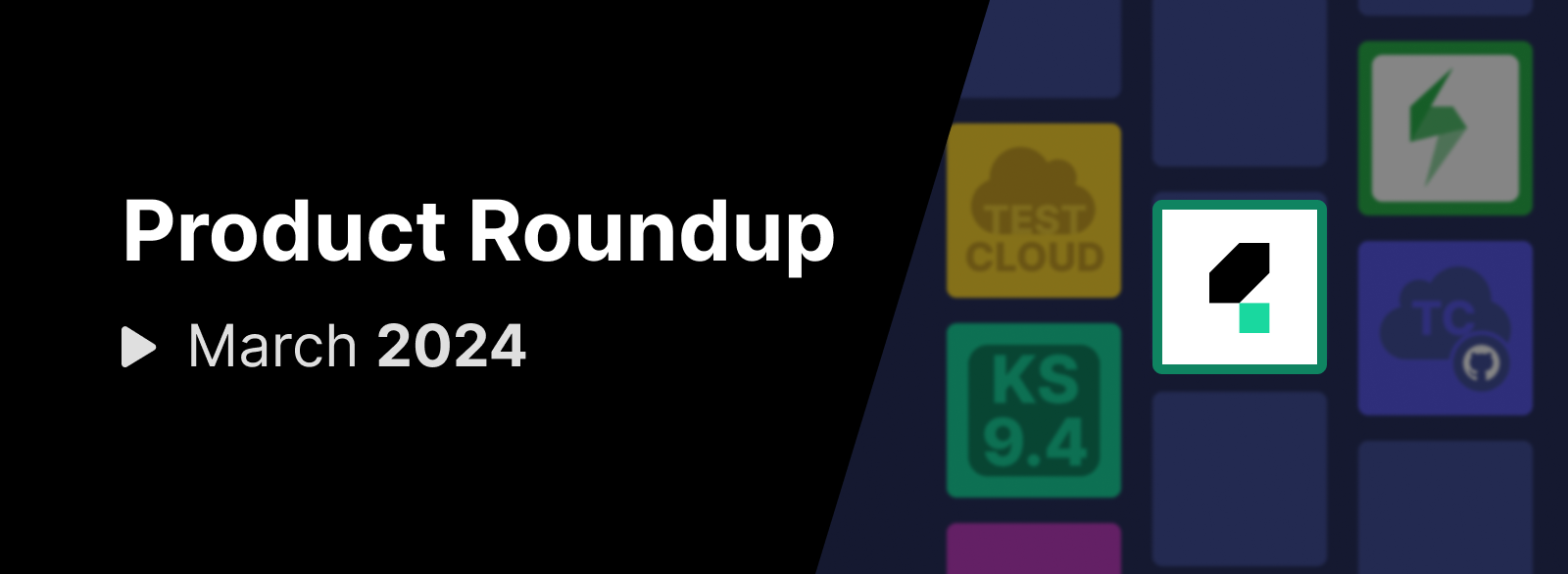 Product Roundup March 2024 feature image