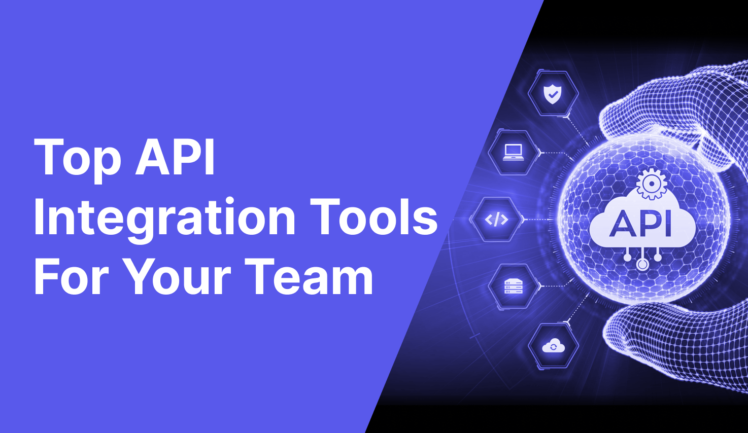 Top 5 API Integration Tools