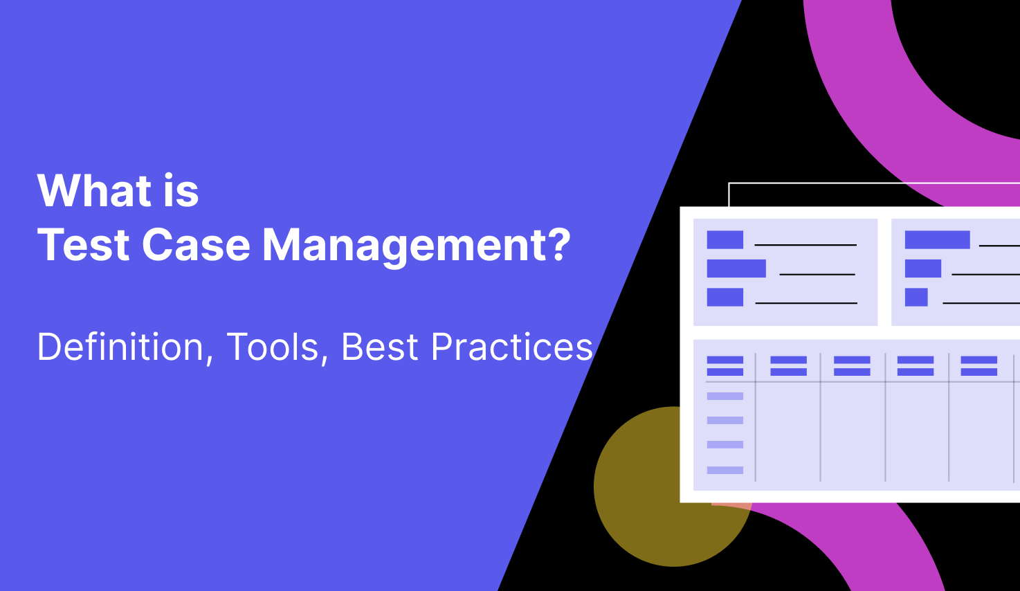 What is Test Case Management? A Complete Guide