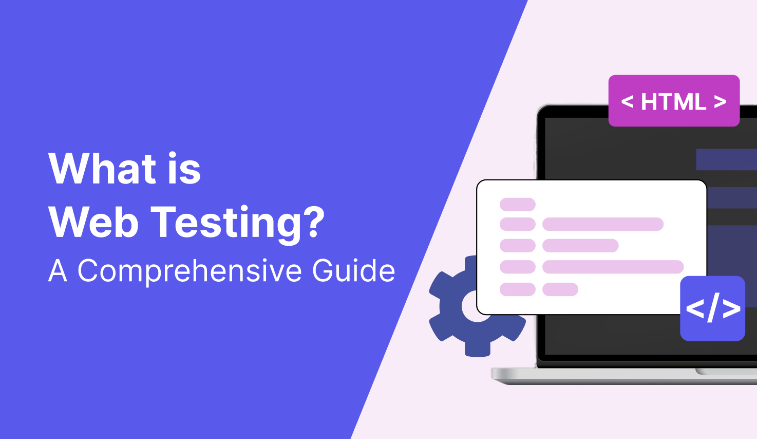 What is Web Testing? A Comprehensive Guide
